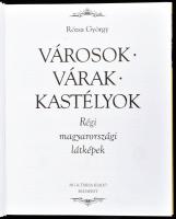 Rózsa György: Városok, várak, kastélyok. Régi magyarországi látképek. Bp., 1995, HG & Társa. Gaz...