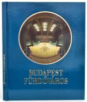 Budapest fürdőváros. Bp., 1996, Blue Skies Marketing Iroda. Gazdag képanyaggal illusztrált. Kiadói kartonált papírkötés.