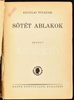 Szinnai Tivadar: Sötét ablakok. Regény. Dedikált példány. Sötét ablakok. Regény. Bp. 1947. Dante. 492 l. Gerincén sérült. Kiadói félvászon-kötésben. Szinnai Tivadar (1894-1972) író, műfordító. Tábor Béla író, műfordító bátyjának szóló dedikációval. Kiadói vászonkötésben laza fűzéssel