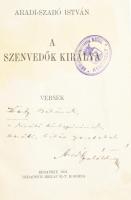 Aradi-Szabó István: A szenvedők királya. Versek. DEDIKÁLT! Bp., 1931, Budapesti Hírlap Rt. Kiadói papírkötés, javított, foltos borítóval, kissé foltos lapokkal.