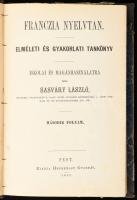 Sasváry László: Franczia nyelvtan Pest 1871. Heckenast. 220p Korabeli félvászon kötésben, az előzéklapokon firkákkal