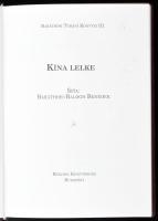 Baráthosi-Balogh Benedek: Kína lelke. Baráthosi Turáni Könyvek III. Bp., 1999. Bencsik kiadó. Megjelent 1000 példányban, ebből 25 példány, egészbpr díszkötésben, számozva. Jelen tétel a 4, példány. Címlapon folttal