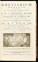 Breviarium Romanum.... Pars Aestivalis. Budae, 1814. Typ. Regiae Universitatis Hungaricae 780p. + 340p. +32p. Javított kartonált kötésben