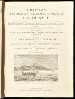 Makay János: A Balaton a történeti korban. Bp., 1913, Kilián Frigyes (A Balaton tudományos tanulmányozásának eredményei. 3. köt.: A Balaton környékének társadalmi és embertani földrajza. 1. rész: A Balatonmellék történelme 4. szakasz: A Balaton és vidéke a történeti korban 1. rész). 254 p + 2 kih térkép Félvászon kötésben