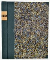 Balaton Tudományos Tanulmányozásának Eredményei I. A Balatonnak és környékének fizikai földrajza. 1....