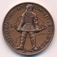 2006. "Nándorfehérvár 1456 / Nándorfehérvári csata emlékére 2006" kétoldalas bronz emlékérem (42mm) T:UNC