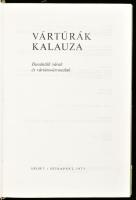 Vártúrák kalauza I-III. köt. Teljes! I. köt.: Észak-magyarországi, alföldi várak és vártúra-útvonala...