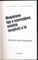 Salamon Gábor - Zalotay Melinda: Magányos így a nyeregben, amióta meghalt a ló. Angolszász humor idé...