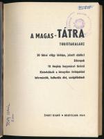 A Magas-Tátra. Turistakalauz. Összeáll.: Dr. Vladimír Adamec. Bratislava, 1969, Sport. Térkép-mellék...