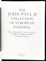 The John Paul II Collection of European Painting. The Zbigniew and Janina Carroll-Porczynski Foundat...