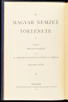 Angyal Dávid: Magyarország története II. Mátyástól III. Ferdinánd A Magyar Nemzet Története VI. köte...