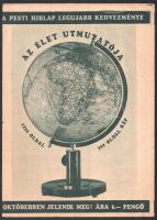 1937 "A Pesti Hirlap legujabb kedvezménye: Az élet utmutatója" reklámnyomtatvány, Bp., Légrády Testvérek, kis szakadással, 2 sztl. lev.