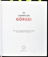 Az ismeretlen Görgei. Kiállítás a Magyar Nemzeti Múzeumban. Szerk.: Hermann Róbert. Bp., 2019., Magy...