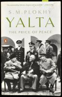 S. M. Plokhy: Yalta. The price of peace. London, 2011, Penguin. Angol nyelven. Fekete-fehér fotókkal illusztrált. Kiadói papírkötés, kissé foltos borítóval.