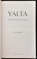 S. M. Plokhy: Yalta. The price of peace. London, 2011, Penguin. Angol nyelven. Fekete-fehér fotókkal...