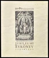 900 éve. Premontreiek 1121-2021. Jubileumi évkönyv. Szerk.: Bárcziné Kapovits Judit. 2022., Magyar Premontrei Cirkária. Gazdag képanyaggal illusztrált. Kiadói papírkötésben.