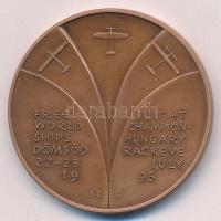 1995. "Free Flight World Championships - Hungary Dömsöd Ráckeve 22-28 July 1995" egyoldalas bronz emlékérem (42,5mm) T:UNC,AU