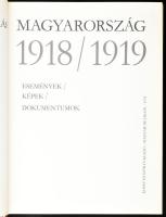 Siklós András: Magyarország 1918-1919. Események, képek, dokumentumok. Bp., 1978, Kossuth-Magyar Hel...