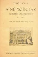 Verő György: A Népszínház Budapest színi életében 1875-1925. Bp., Franklin. Újrakötött egészvászon kötés, jó állapotban.