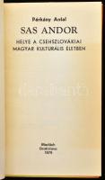 Párkány Antal: Sas Andor helye a csehszlovákiai magyar kulturális életben. Bratislava/Pozsony, 1975,...
