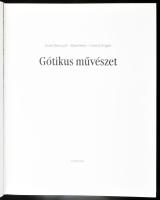 Marrucchi-Nesti-Sirigatti: Gótikus művészet. Bp., 2008, Corvina. Kiadói kartonált kötés, papír védőb...