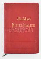 Baedeker, Karl: Mittel-Italien und Rom. Handbuch für Reisende. Leipzig, 1903, Karl Baedeker. Gazdag térképanyaggal illusztrálva. Német nyelven. Kiadói aranyozott egészvászon-kötés, a borítón némi kopással, a térkép-mellékletek között néhány sérült, kijáró lappal.