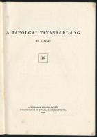A tapolcai tavasbarlang. Szerk.: Dr. Zákonyi Ferenc. Veszprém, 1962, Veszprém Megyei Tanács Idegenfo...