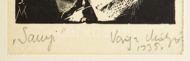 Varga Mátyás (1910-2002): Sanyi, 1935. Fametszet, papír, jelzett, paszpartuban, 7×5 cm