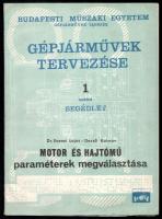 Dr. Ilosvai Lajos - Dezső Kálmán: Motor- és hajtóműparaméterek megválasztása. Gépjárművek tervezése 1. számú segédlet. (Kézirat). Bp., 1973, BME Gépjárművek Tanszék, 1 sztl. lev.+ 81 p. Kiadói tűzött papírkötés, kissé sérült.