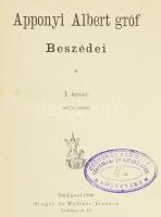 Apponyi Albert, gróf: -- beszédei. I-II. kötet.
Bp., 1896. Singer és Wolfner. XI+738+(1)p., (4)+762...