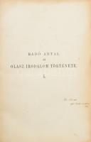 Radó Antal: Az olasz irodalom I-II. Budapest,1896,Magyar Tudományos Akadémia. MTA-Új Folyam XXVI-XXV...