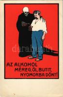 Az alkohol méreg, öl, butít, nyomorba dönt! Seidner chromolithografia / Hungarian anti-alcohol propaganda card s: Biró