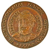 1992. "III. Agrárökonómiai Napok Gyöngyös - Széchenyi István" bronz emlékérem (66mm) T:AU,XF