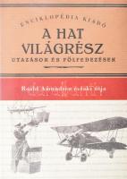 Roald Amundsen északi útja. (Az északnyugati átjáró.) Ford.: Halász Gyula. A hat világrész - utazások és fölfedezések az Enciklopédia Kiadó reprint sorozata. Bp., 2005., Enciklopédia Kiadó. Kiadói papírkötés.