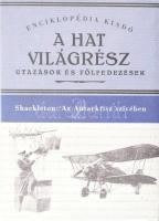 Shackleton: Az Antarktisz szívében száznyolcvan kilométerre a Déli Sarktól. Ford.: Halász Gyula. A hat világrész - utazások és fölfedezések az Enciklopédia Kiadó reprint sorozata. Bp., 2005., Enciklopédia Kiadó. Kiadói papírkötés.