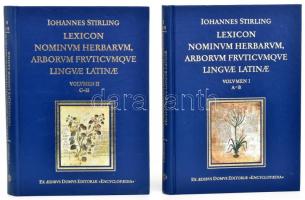 Iohannes Stirling: Lexikon nominum herbarum, arborum fruticumque linguae latinae. Volumen I-II. köt. Ex fontibus Latinitatis ante saeculum XVII scriptis collegit et descriptionibus botanicis illustravit. A mű 4 kötetben teljes. Bp., 1995-1997,Enciklopédia Kiadó. Latin, angol, német és francia nyelvű előszóval. Latin nyelven. Kiadói műbőr-kötés.