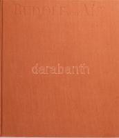 Walter Koschatzky: Rudolf von Alt. Salzburg 1975. Residenz Verlag, Sorszámozott 281. sorszámú példán...