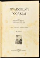 Szabó József: Gyakorlati fogászat. Bp., 1925,&quot;Universitas&quot;, XV+656 p. Második, átdolgozott és bővített kiadás. Fekete-fehér illusztrációkkal. Átkötött félvászon-kötés, kopott borítóval, a gerincen sérüléssel, foltos lapokkal.