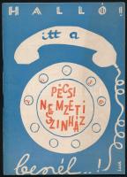 1964 Halló, itt a Pécsi Nemzeti Színház beszél! Az 1964/65-ös évad ismertető füzete, fekete-fehér fotókkal, 48 p.