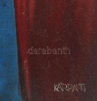 Kárpáti Éva (1936-): Női portré. Olaj, farost. Jelzett. Fakeretben. 60×35 cm
