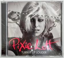 Pixie Lott - Turn It Up Louder. CD, Album. Mercury, 2010. Bontatlan fóliában.