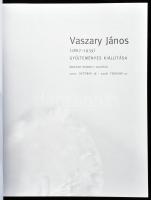Vaszary János (1867-1939) gyűjteményes kiállítása. Szerk.: Veszprémi Nóra. Bp., 2007, Magyar Nemzeti...