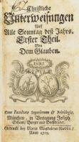 Christliche Unterweisungen auff alle Sonntag deß Jahrs. I.-II. köt egybekötve. München, 1725. Schaur, Aranyozott korabeli egészbőr kötésben festett lapszélekkel Jó állapotban
