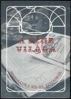 Szn.: A Pénz Világa Miskolcon a XIX-XX. században. Dr. Dobrossy István előszavával. Miskolc, cca 1992., kn. Papírkötés.