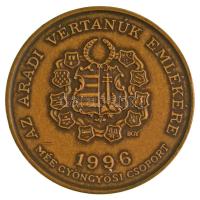 Bognár György (1944-) 1996. "MÉE Gyöngyösi Csoport - Aradi Vértanúk / Schweidel József" pi...