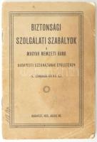 1925 Biztonsági szolgálati szabályok a Magyar Nemzeti Bank épületében. 24 p + 6 kihajtható melléklet.