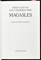 Fekete István-Nagy Domokos Imre: Magasles. Első kiadás! 1993, Officina. Kiadói kartonált kötés, jó á...