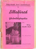 Péchy-Horváth Rezső: Lillafüred és Görömbölytapolca. Péchy-Horváth Rezső Turistakalauzai 1. Bp., én. Magyar Turista Élet. 32 p. Kiadói erősen sérült papírkötés, de ép lapokkal, intézményi bélyegzéssel. Fekete-fehér fotókkal és korabeli reklámokkal.