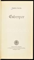 Fekete István : Emberpor. Első kiadás! Bp., 2003, Szent István Társulat. Kiadói kartonált kötés, kis...