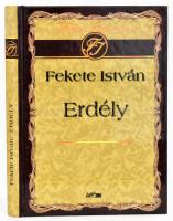 Fekete István: Erdély. Első kiadás! Szeged, 2006, Lazi. Kiadói kartonált kötés, elejében tulajdonosi bejegyzéssel, jó állapotban.